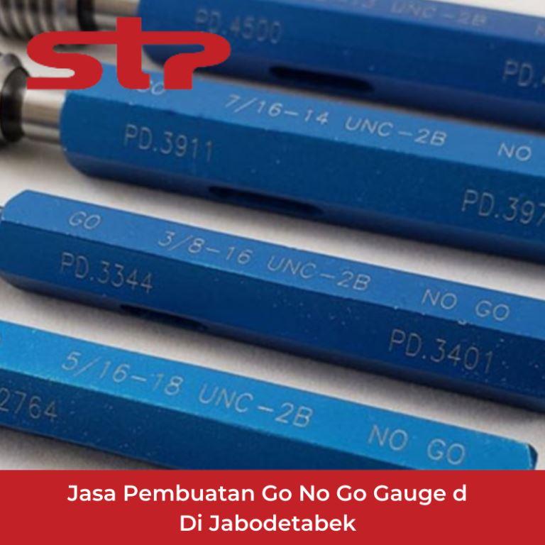 Jasa Pembuatan Go No Go Gauge di Jabodetabek