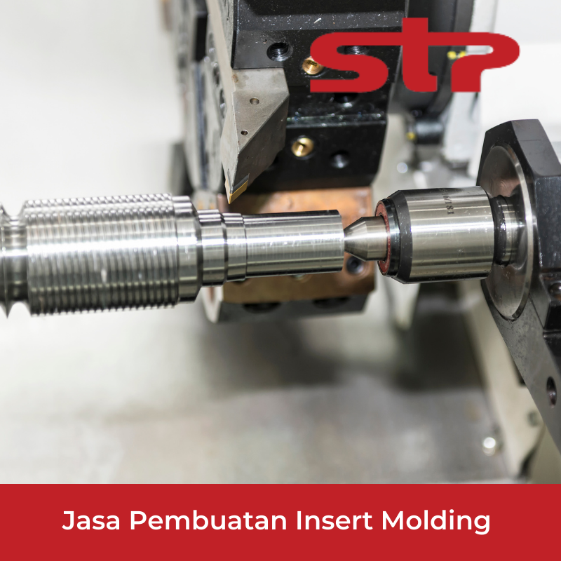 Jasa Pembuatan Insert Molding Custom Terbaik