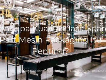 Jasa Spare Part Mesin Packaging: Mengapa Kualitas Jasa Spare Part Mesin Packaging Itu Penting?